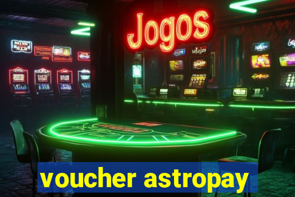 voucher astropay